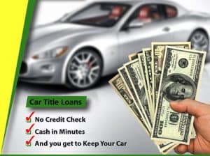 Get a title loan today and cash in your hands in 30 minutes or less